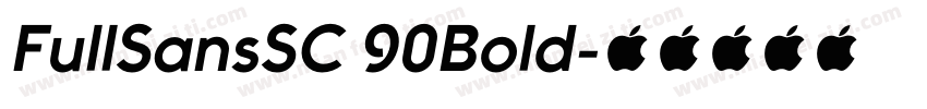FullSansSC 90Bold字体转换